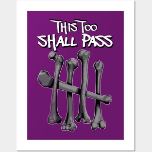 This too shall pass Posters and Art